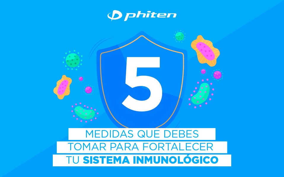 5 medidas que debes tomar para fortalecer tu sistema inmunológico