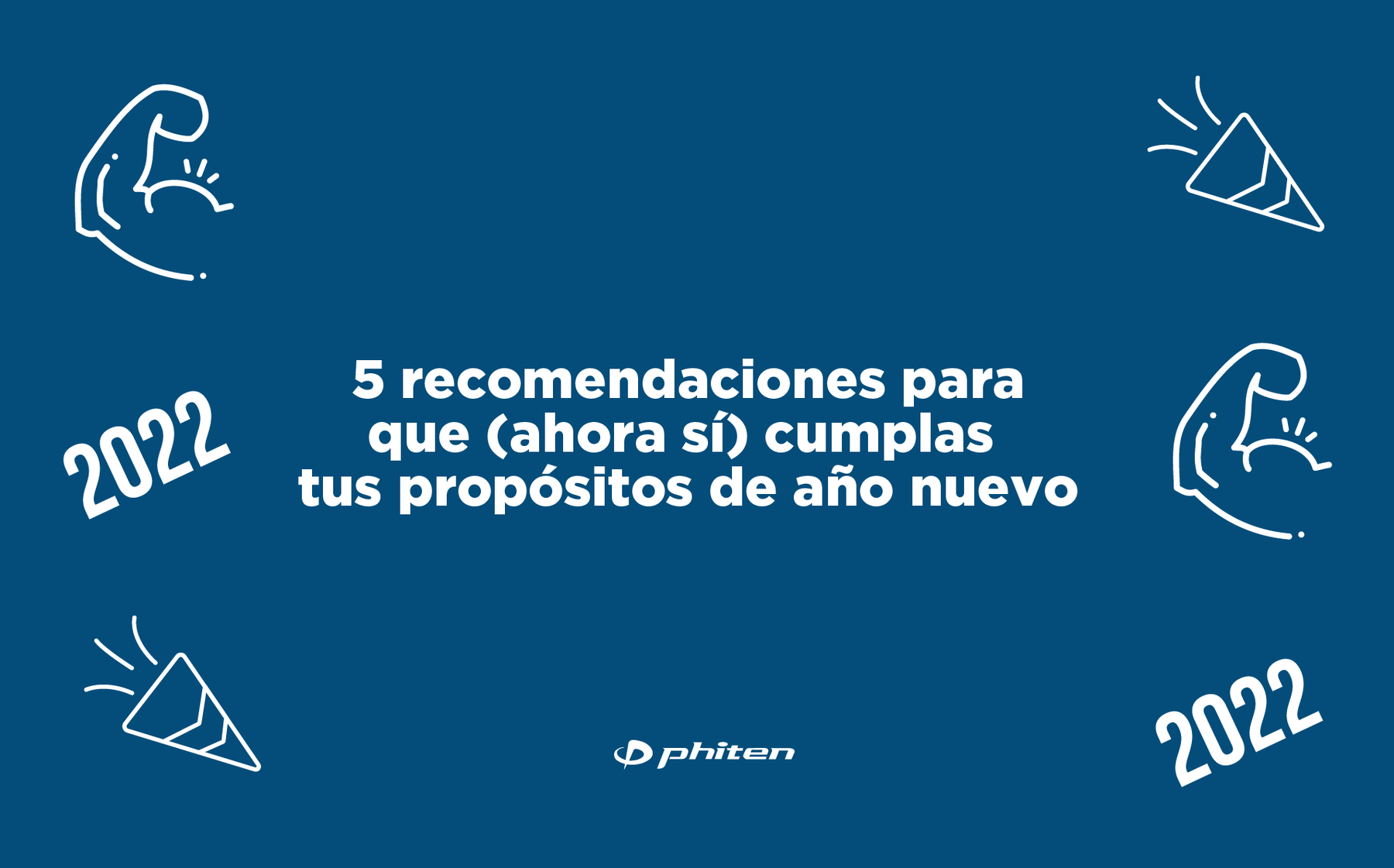 5 recomendaciones para que (ahora sí) cumplas tus propósitos de año nuevo