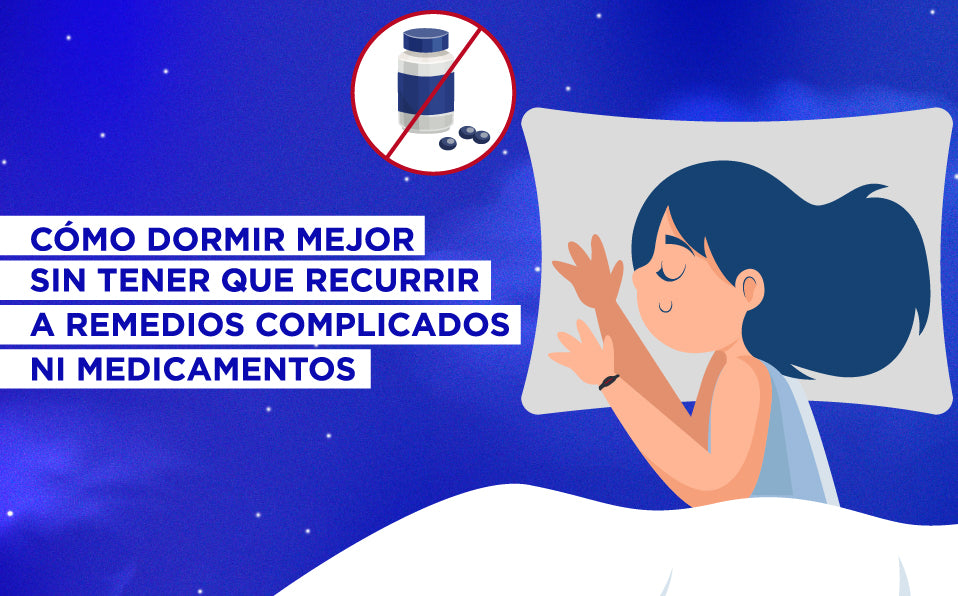 Cómo dormir mejor sin tener que recurrir a remedios complicados ni medicamentos