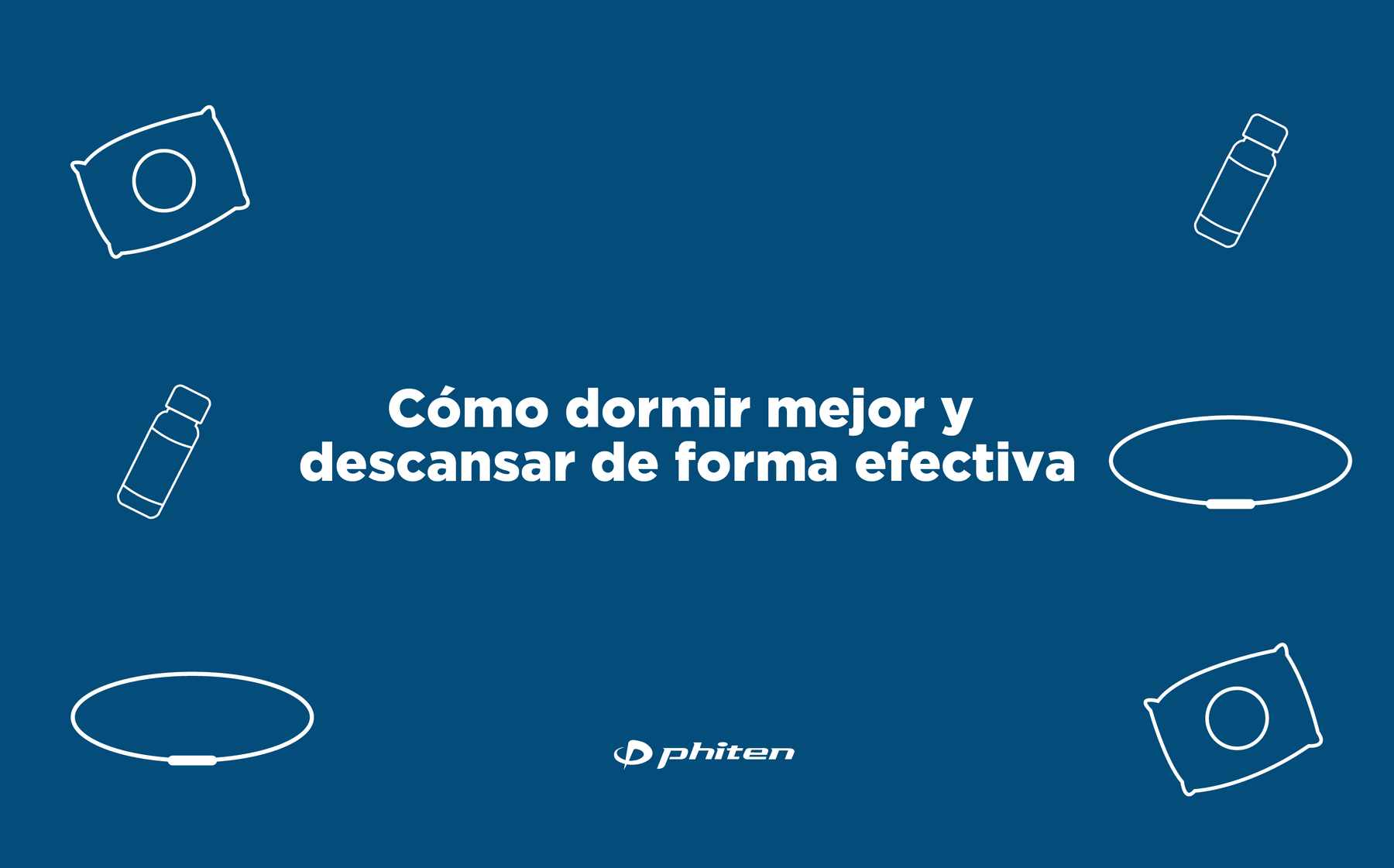 Cómo dormir mejor y descansar de forma efectiva